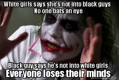 White girl black guys meme