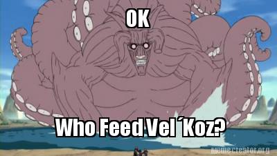 ok-who-feed-velkoz