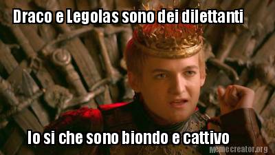 draco-e-legolas-sono-dei-dilettanti-io-si-che-sono-biondo-e-cattivo