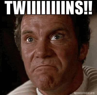 twiiiiiiiins