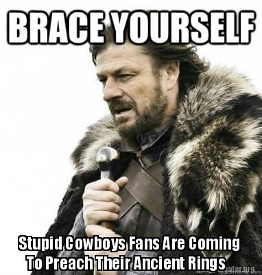 stupid-cowboys-fans-are-coming-to-preach-their-ancient-rings