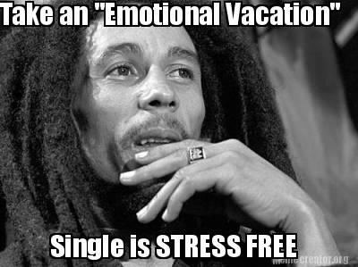 take-an-emotional-vacation-single-is-stress-free