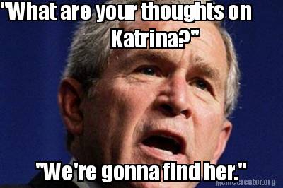 what-are-your-thoughts-on-katrina-were-gonna-find-her7