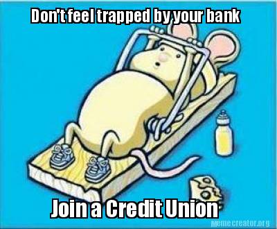 dont-feel-trapped-by-your-bank-join-a-credit-union