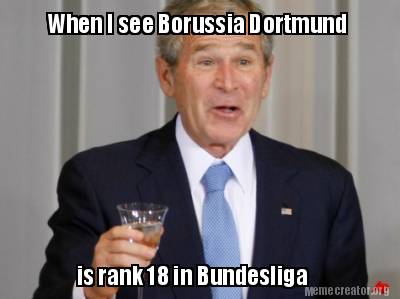 when-i-see-borussia-dortmund-is-rank-18-in-bundesliga