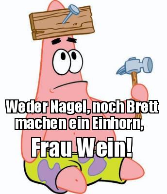 weder-nagel-noch-brett-machen-ein-einhorn-frau-wein