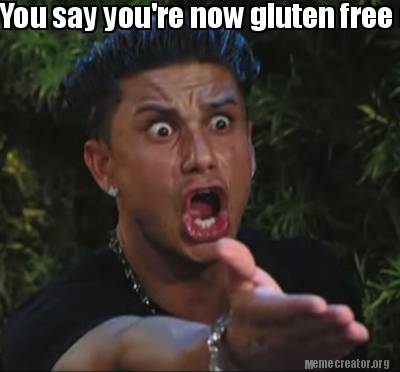 Meme Creator - Funny You say you're now gluten free and sensitive to foods  but you're eating cookies, Meme Generator at !