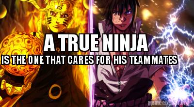 a-true-ninja-is-the-one-that-cares-for-his-teammates