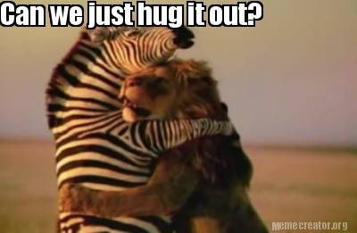 can-we-just-hug-it-out