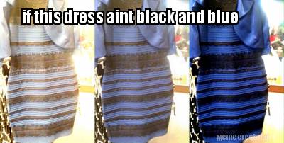 if-this-dress-aint-black-and-blue