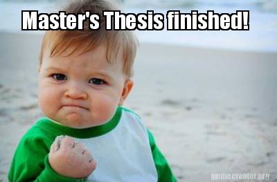 finished dissertation meme finished dissertation meme