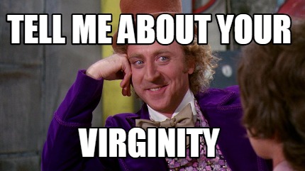 Image result for funny virginity memes