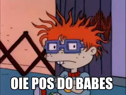 oie-pos-do-babes