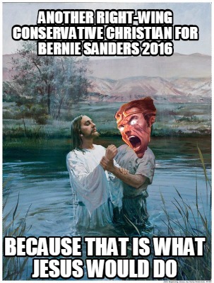 another-right-wing-conservative-christian-for-bernie-sanders-2016-because-that-i