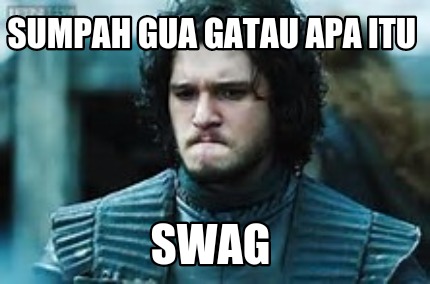 sumpah-gua-gatau-apa-itu-swag