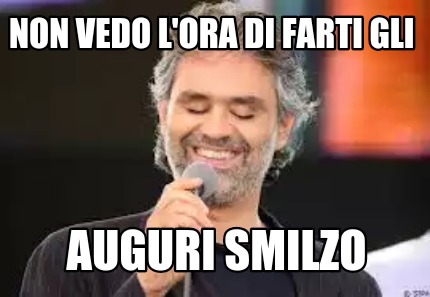 non-vedo-lora-di-farti-gli-auguri-smilzo