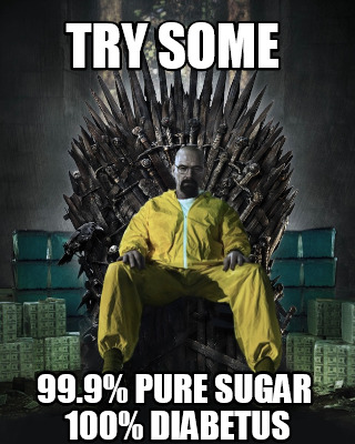 try-some-99.9-pure-sugar-100-diabetus