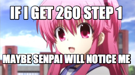 if-i-get-260-step-1-maybe-senpai-will-notice-me