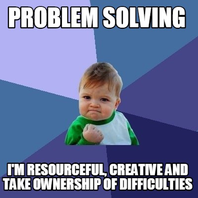 funny problem solving meme