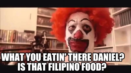 what-you-eatin-there-daniel-is-that-filipino-food