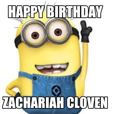 happy-birthday-zachariah-cloven