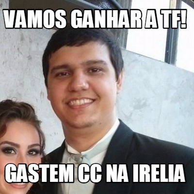 vamos-ganhar-a-tf-gastem-cc-na-irelia