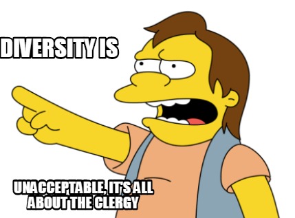 diversity-is-unacceptable-its-all-about-the-clergy