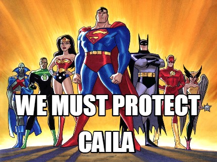 we-must-protect-caila