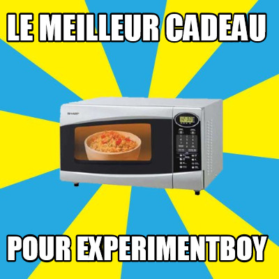 le-meilleur-cadeau-pour-experimentboy