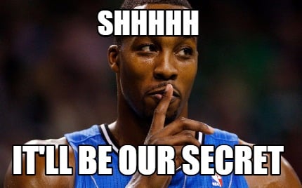 shhhhh-itll-be-our-secret