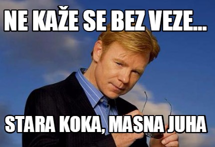 ne-kae-se-bez-veze...-stara-koka-masna-juha