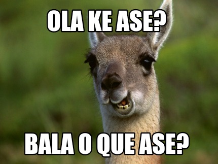 ola-ke-ase-bala-o-que-ase