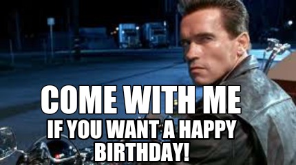 Happy Birthday Pumpkin Memes Com Arnold Schwarzenegger Birthday