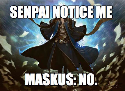 senpai-notice-me-maskus-no
