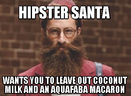 hipster-santa-wants-you-to-leave-out-coconut-milk-and-an-aquafaba-macaron