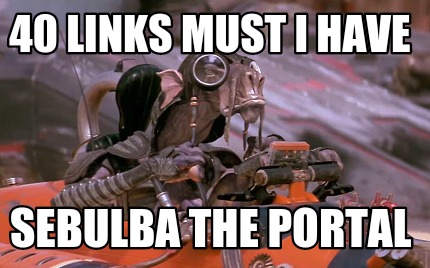 40-links-must-i-have-sebulba-the-portal