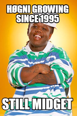 hgni-growing-since-1995-still-midget