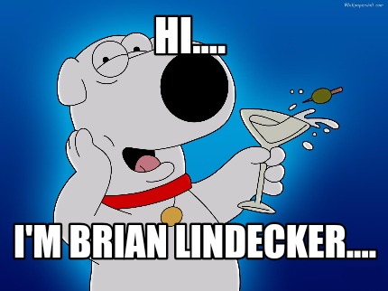 hi....-im-brian-lindecker
