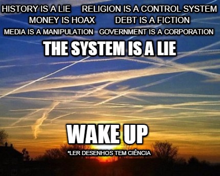 history-is-a-lie-religion-is-a-control-system-ler-desenhos-tem-cincia-money-is-h