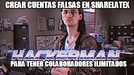 crear-cuentas-falsas-en-sharelatex-para-tener-colaboradores-ilimitados