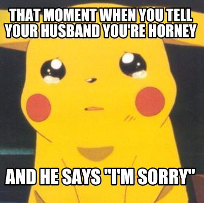 Husband, I'm sorry for a horny ..