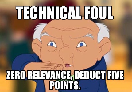 technical-foul-zero-relevance-deduct-five-points