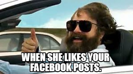 when-she-likes-your-facebook-posts