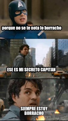 porque-no-se-te-nota-lo-borracho-ese-es-mi-secreto-capitan-siempre-estoy-borrach