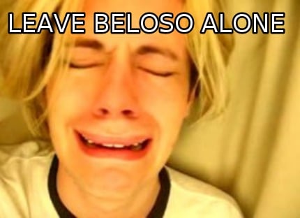 leave-beloso-alone