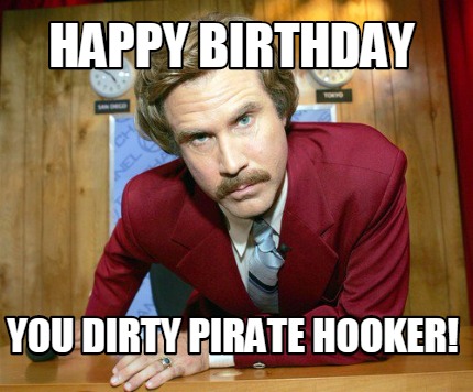 happy-birthday-you-dirty-pirate-hooker