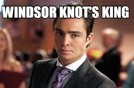 windsor-knots-king