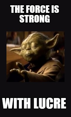 the-force-is-strong-with-lucre