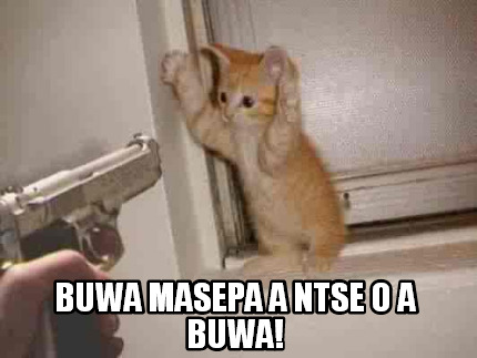 buwa-masepa-a-ntse-o-a-buwa