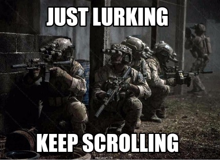 just-lurking-keep-scrolling